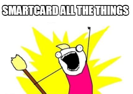 smart card launch meme|Smart Card Market Meme .